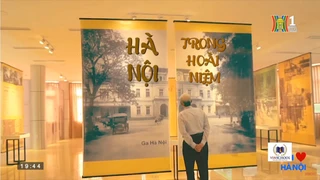 Tôi yêu Hà Nội: Hà Nội trong hoài niệm