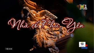 Tôi yêu Hà Nội: Nhà cổ Phù Yên