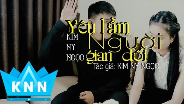 Yêu Lầm Người Gian Dối (Mv Lyric) | Kim Ny Ngọc | Bị Bạn Trai Lừa Có Bầu Rồi Chia Tay
