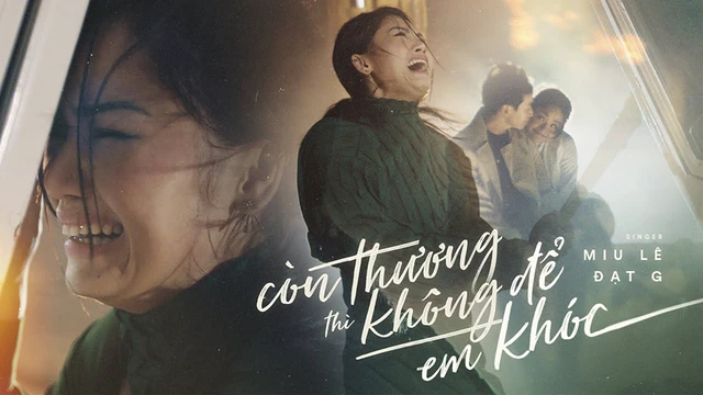 Còn Thương Thì Không Để Em Khóc - Miu Lê