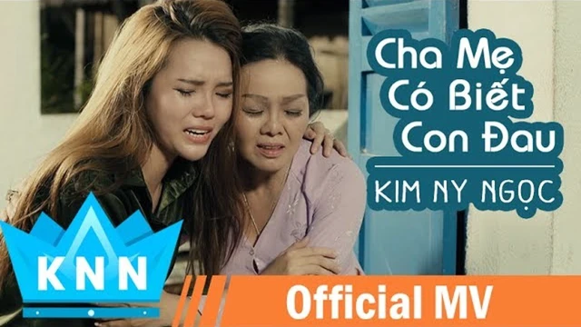 MV Cha Mẹ Có Biết Con Đau - Kim Ny Ngọc, Quách Ngọc Tuyên