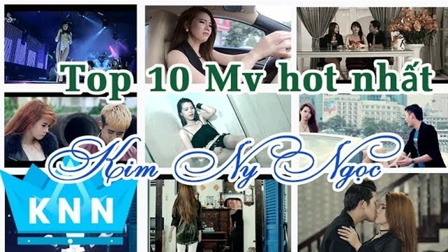 Top 10 Mv Hot Nhất Của Kim Ny Ngọc