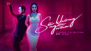 Stop Being Stupid (Sẽ Không Ngốc Nữa) - Khổng Tú Quỳnh, Binz