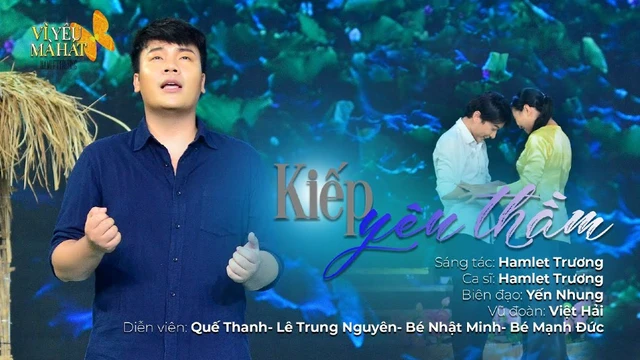 Kiếp Yêu Thầm | Hamlet Trương | Vì Yêu Mà Hát | Tập 10
