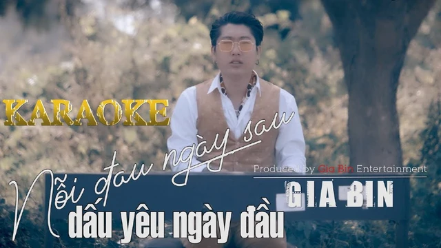[Karaoke] Nỗi Đau Ngày Sau Dấu Yêu Ngày Đầu Ll Gia Bin Ll Beat Piano Ll Gia Bin Entertainment