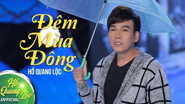 Đêm Mùa Đông - Hồ Quang Lộc (MV Official)