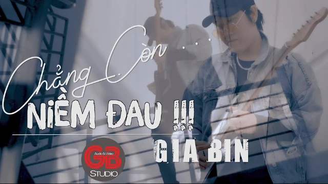 Chẳng Còn Niềm Đau (MV4K) Ll Gia Bin (Nhạc 8X) Ll Produced By Gia Bin Entertainment