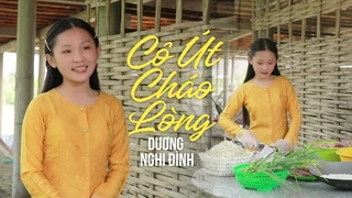 Cô Út Cháo Lòng - Dương Nghi Đình (MV Official)