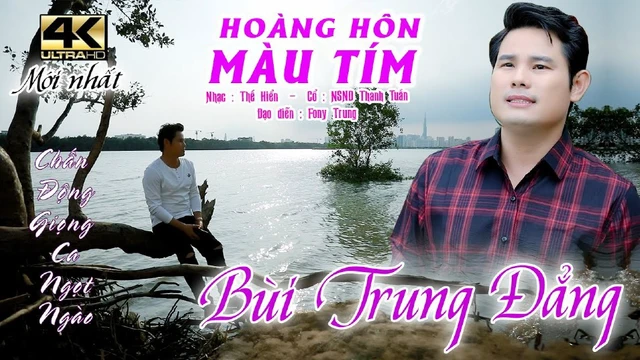 Hoàng Hôn Màu Tím - Bùi Trung Đẳng [ Official MV 4K ] Tân Cổ Giao Duyên Vọng Cổ Buồn