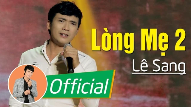 Lòng Mẹ 2 (St. Ngọc Sơn) - Lê Sang - Đẫm Nước Mắt Với Bài Hát Về Mẹ Này [MV HD]