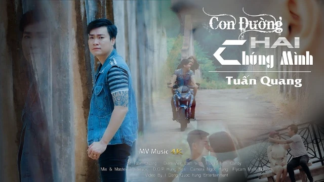 Con Đường Hai Chúng Mình - Tuấn Quang MV 4K ( Album Vol 3 )