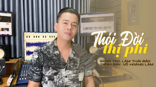 Thói Đời Thị Phi - Võ Hoàng Lâm - St: Lâm Thái Bảo - Bolero Trữ Tình Sáng Tác Mới Nhất 2022