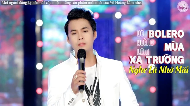 Tuyển Tập Trữ Tình Bolero Mùa Xa Trường Nghe Là Nhớ - Lưu Bút Ngày Xanh - Võ Hoàng Lâm