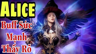 Alice Tăng Sức Mạnh Đáng Sợ