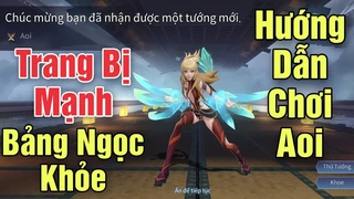 Trang Bị Bảng Ngọc Siêu Khỏe Cho AOI