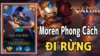 Moren Đi Rừng Phong Cách Thách Đấu