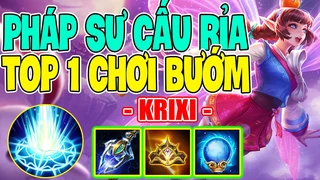 Krixi Top 1 Pháp Sư Cấu Rỉa