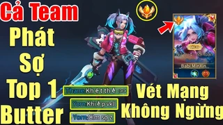 Butterfly Vét Mạng Không Ngừng Khiến Cả Team Khiếp Sợ