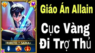 Giáo Án Allain Đi Trợ Thủ Cực Khỏe