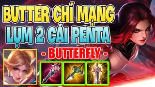 Butterfly Full Chí Mạng Ăn Ngay 2 Pentakill