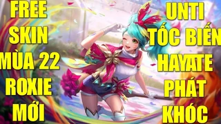 Roxie Mùa Mới Ulti Tốc Biến Hayate Phát Khóc
