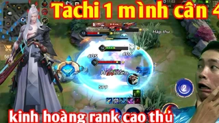 Tachi 1 Cân 4 Kinh Hoàng Rank Cao Thủ