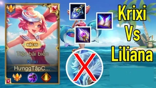 Krixi Khắc Chế Liliana Cực Hay