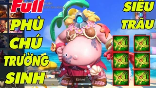 Grakk Full Phù Trường Sinh Siêu Trâu