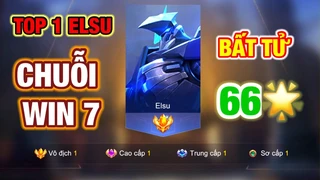 Elsu Và Chuỗi 7 Trận Bất Tử