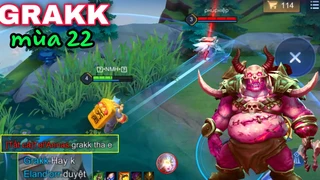 Grakk Kéo Siêu Ảo Ad Đội Bạn Xin Tha
