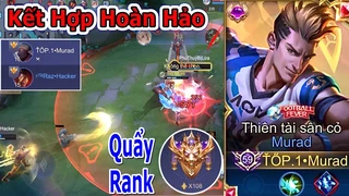 Cách Mà Murad Làm Chủ Rank Chiến Tướng