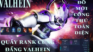 Valhein Đồ Mới Công Thủ Toàn Diện