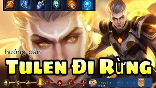 Hướng Dẫn Từ A-Z Tulen Đi Rừng