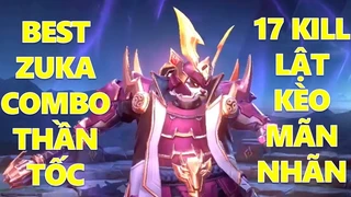 Zuka Combo Thần Tốc Lật Kèo Mãn Nhãn
