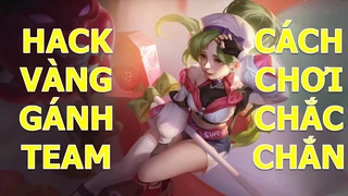 Roxie Hack Vàng Gánh Team Cách Chơi Chắc Chắn