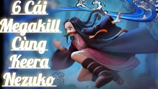 Keera Kiếm Megakill Cực Dễ