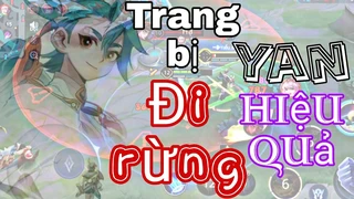 Trang Bị Yan Đi Rừng Full Dame Hiệu Quả