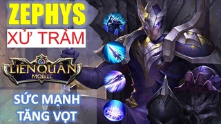 Zephys Mùa Mới Sức Mạnh Tăng Vọt