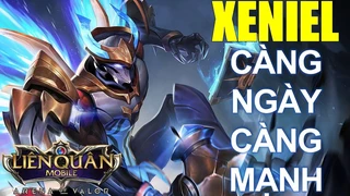 Xeniel Càng Ngày Càng Mạnh