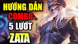 Hướng Dẫn Combo 5 Lướt Cùng Zata