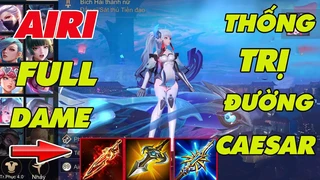 Airi Full Dame Thống Trị Đường Top