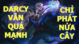 Darcy Vẫn Quá Mạnh Chỉ Phát Nửa Cây
