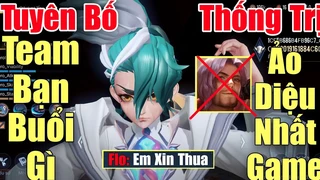 Yan Tuyên Bố Team Bạn Không Có Tuổi