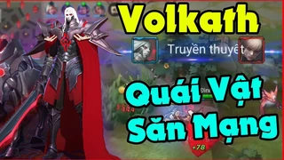 Volkath Quái Vật Săn Mạng