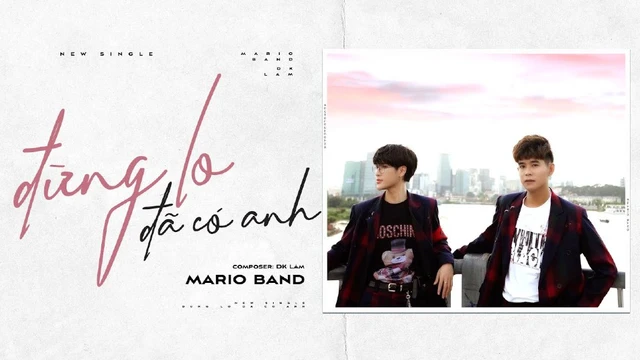 Đừng Lo Đã Có Anh - Mario Band