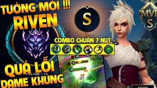 Riven Combo Chuẩn 7 Nút Siêu Khỏe