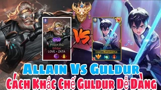 Allain Và Cách Khắc Chế Gildur Dễ Dàng