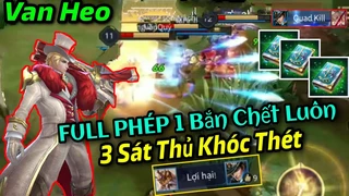 Valhein Full Phép Sát Thủ Thấy Là Chạy