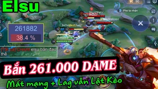 Elsu Mất Mạng Vẫn Lật Kèo