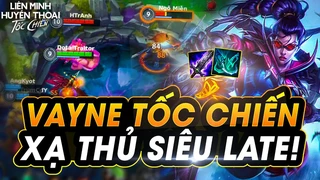 Vayne Tốc Chiến Xạ Thủ Siêu Late